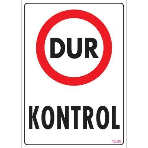 dur-kontrol-uyari-levhasi-25x35-kod-1586-54741-1.jpg
