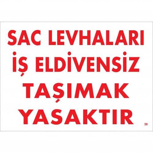sac-levhalari-eldivensiz-tasimak-yasaktir-levhasi-25x35-kod-38-54588-1.jpg