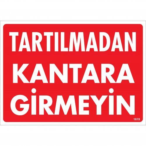 tartilmadan-kantara-girmeyin-uyari-levhasi-25x35-kod-1619-54765-1.jpg