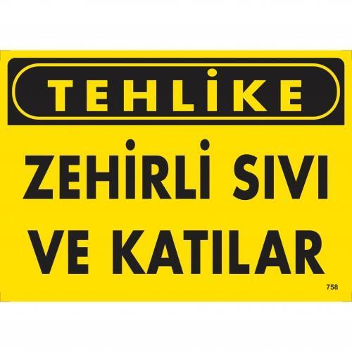 tehlike-zehirli-sivi-ve-katilar-uyari-levhasi-25x35-kod-758-54627-1.jpg